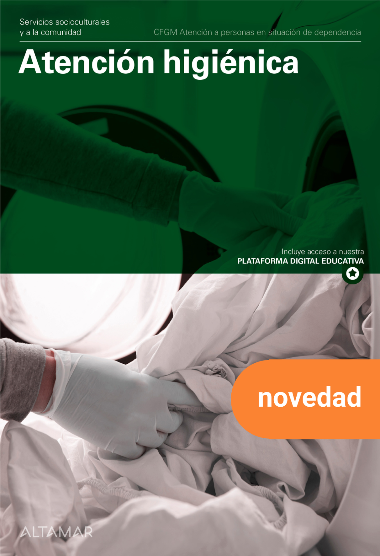 Atención higiénica. Nueva edición