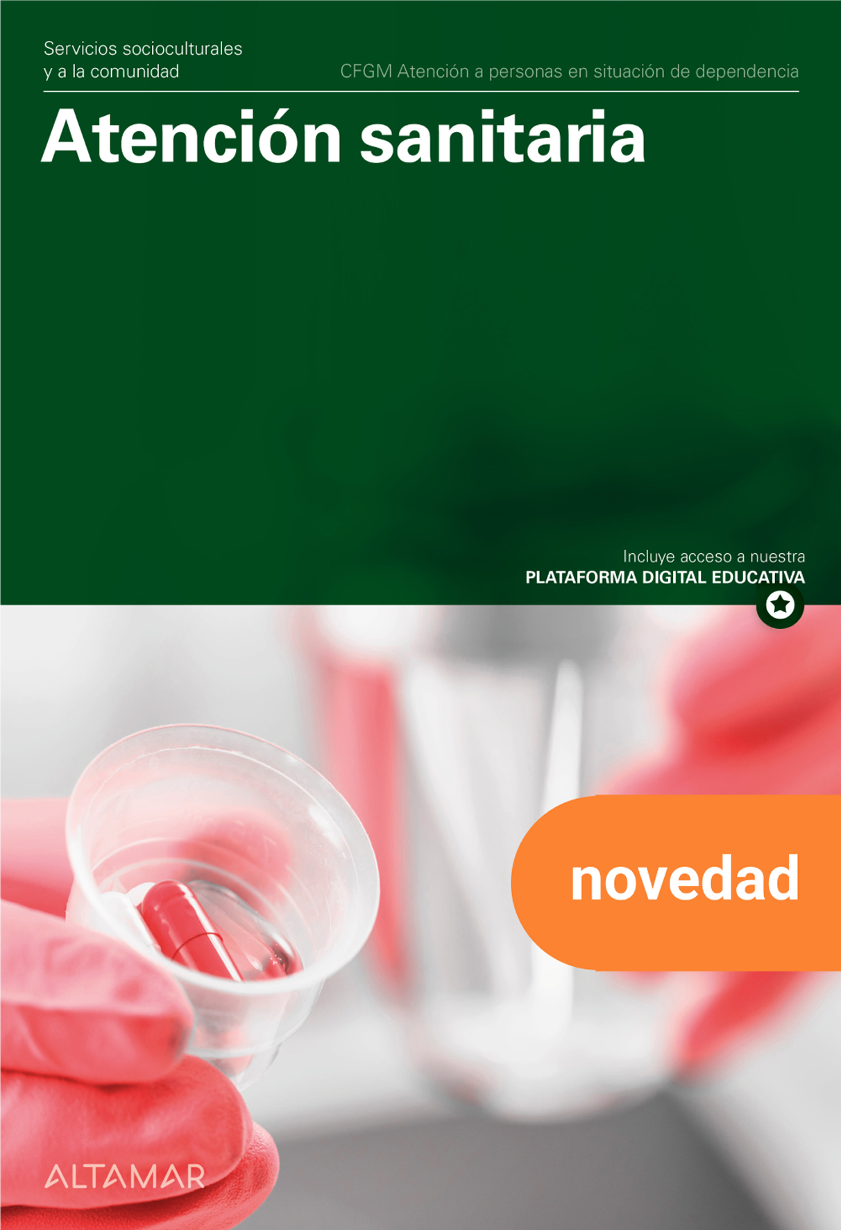 Atención sanitaria. Nueva edición