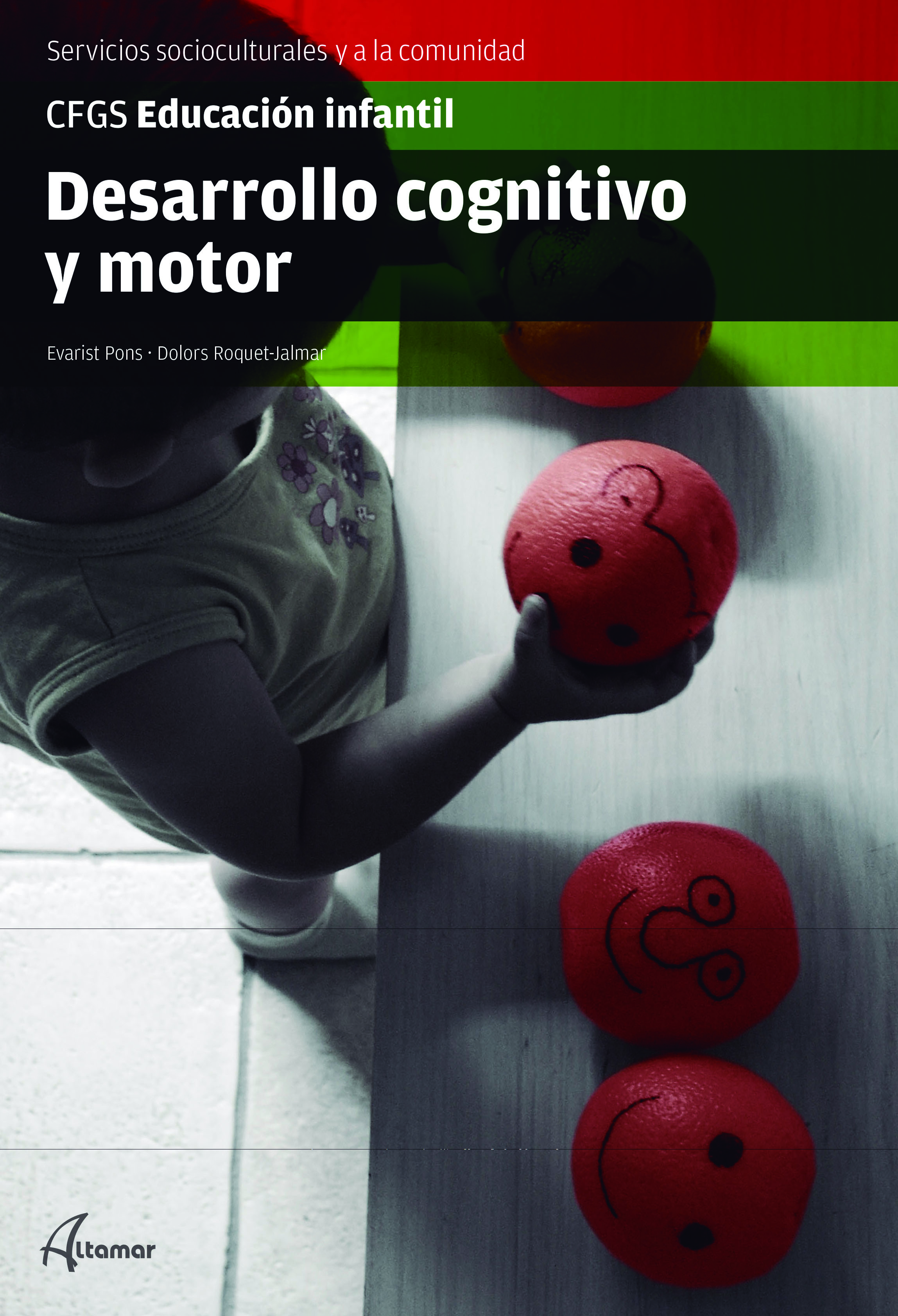 Desarrollo cognitivo y motor. Nueva edición