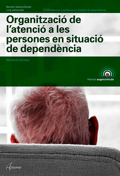 Organització de l'atenció a les persones en situació de dependència